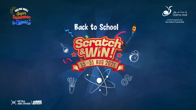 Dalma Mall Super Summer Splash presents Scratch & Win – ‘Back-to-School’ Special